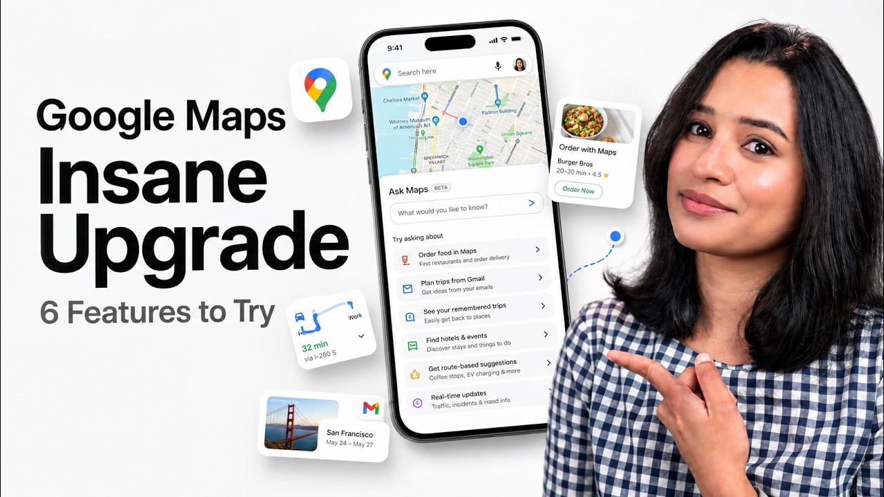 Google Maps Just Got INSANE &mdash; 6 Features You Need to Try