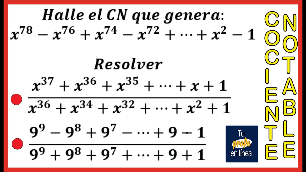 COCIENTES NOTABLES: Ejercicios con Desarrollo