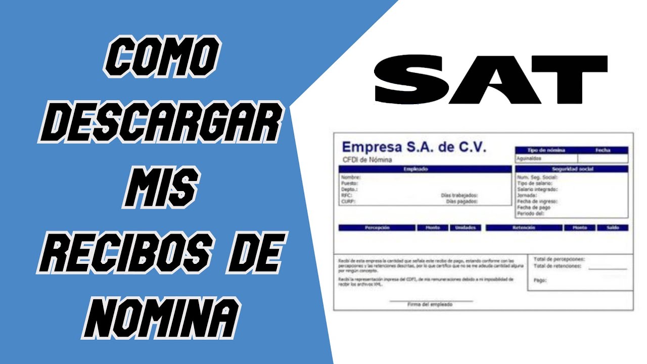 Como Descargar Mis Recibos de Nomina │SAT