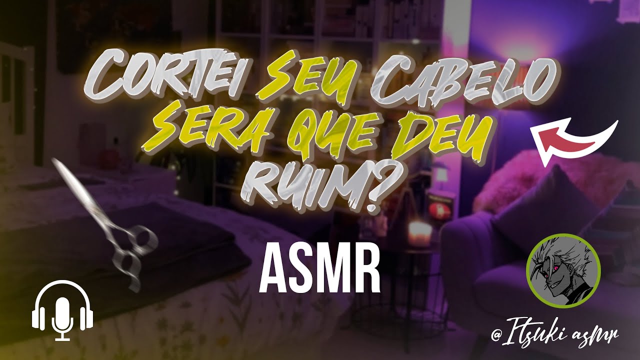 Asmr | Namorado carinhoso cortando teu cabelo [Relaxar] [Acolhedor] [Dormir]