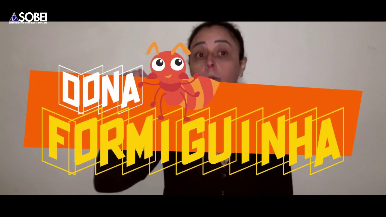 Dona Formiguinha - Professora Rosana - SOBEI - Pinheiros