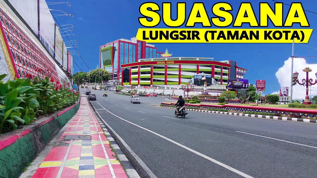 SUASANA LUNGSIR TAMAN KOTA BANDAR LAMPUNG 2022
