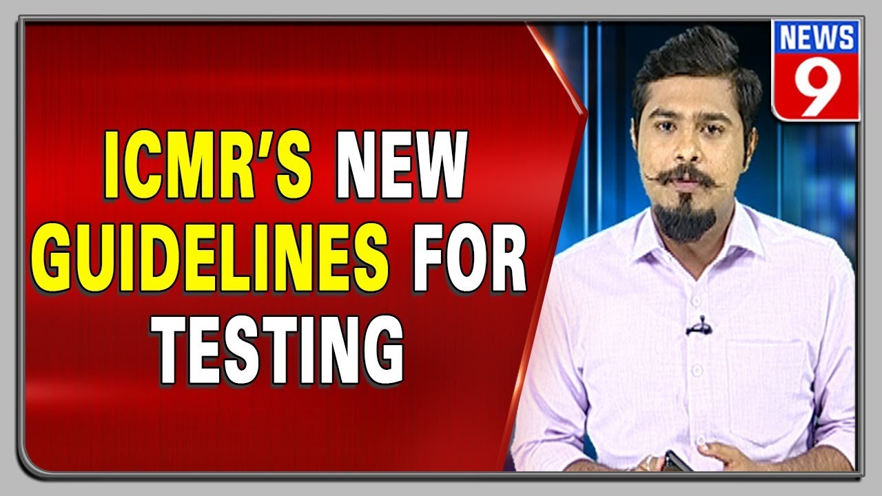 Testing times for India: ICMR revises testing guidelines