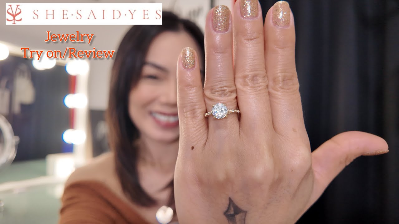SHE SAID YES FINE JEWELRY TRY ON/REVIEW