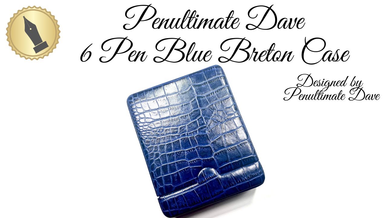 Penultimate Dave Blue 6 Pen Breton Case Unboxing and Review