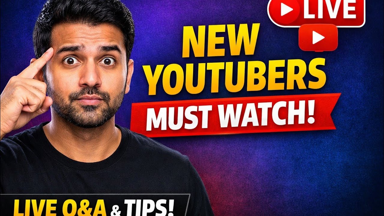 New YouTubers Must Watch 🔴 Live | YouTube Tips & Q&A
