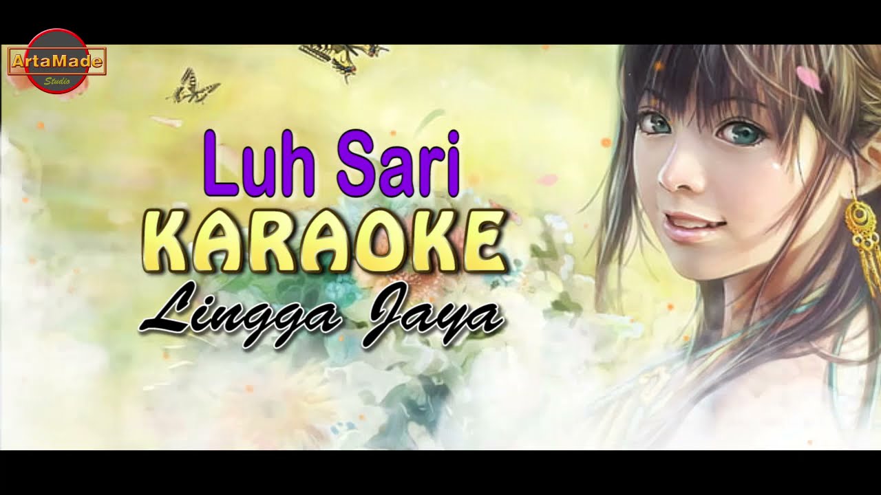 LUH SARI-Karaoke Lagu Bali-Lingga Jaya