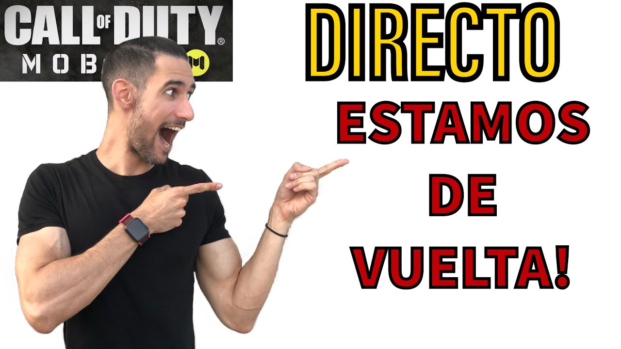 🥰 REGRESAMOS! 🥰 - COD MOBILE - DIRECTO - Gameplay español (iOS Android)