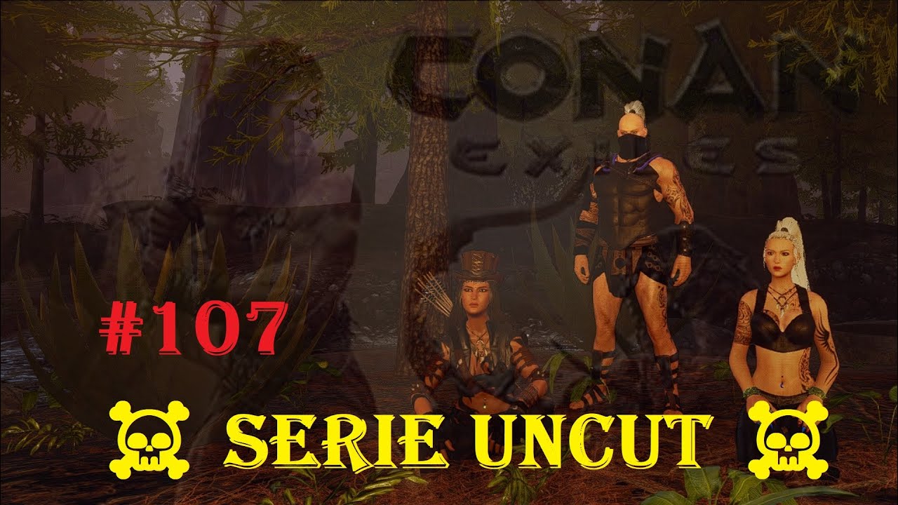 Conan Exiles #107 ☠️ Savage Wilds ☠️ Serie Uncut ☠️