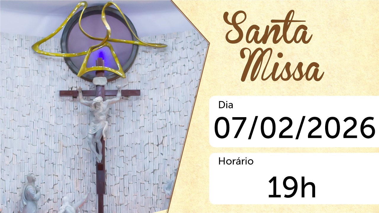 SANTA MISSA - 07/02/2026 – 19h - AO VIVO - PARÓQUIA ESPÍRITO SANTO/