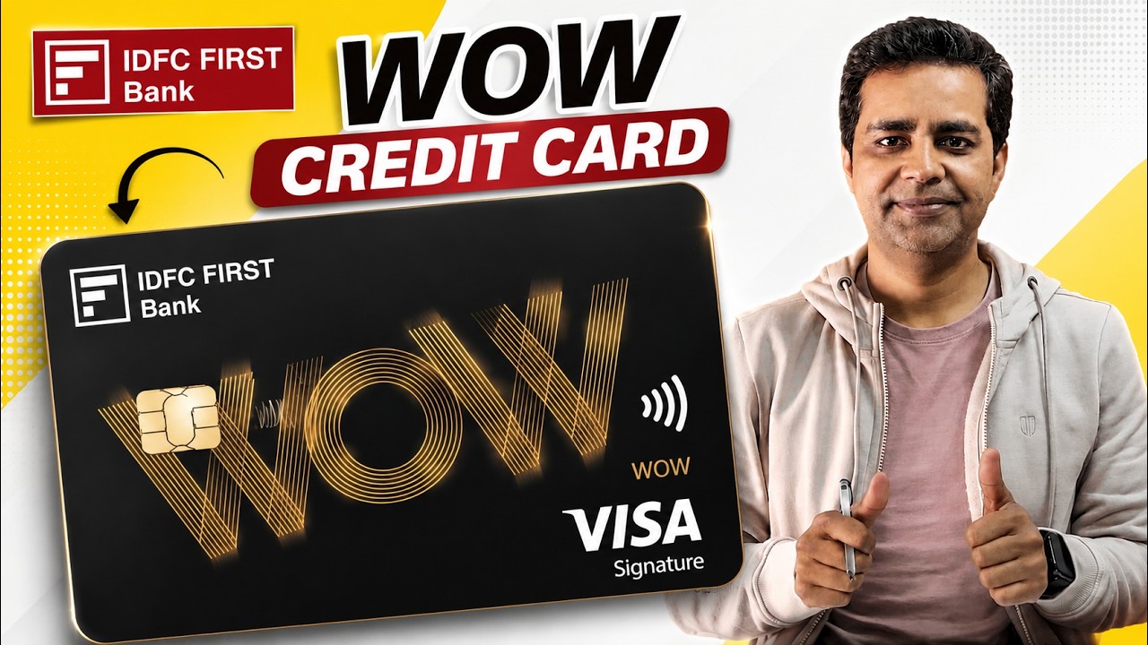 IDFC FIRST WOW Credit Card Full Review | Charges, Benefits & Apply Process