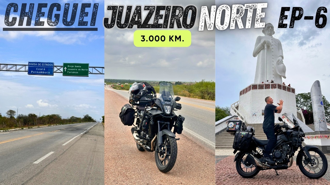 EP-6 | viagem de Moto para o Nordeste | cheguei na terra de padre cícero | juazeiro do Norte |