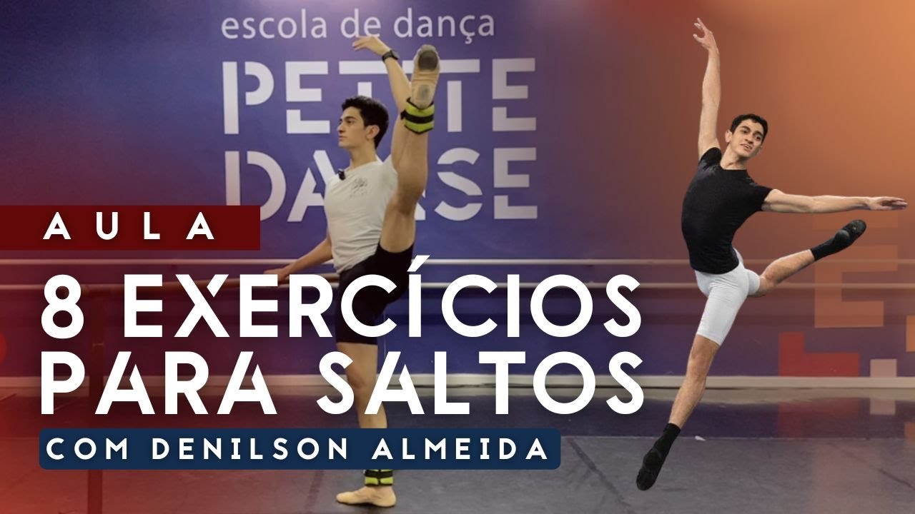 EXERCÍCIOS PARA SALTAR ALTO E COM QUALIDADE NO BALLET | DENILSON ALMEIDA