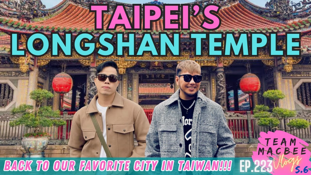 Taipei's Temples & Street Food: Visiting LONGSHAN TEMPLE and Ximendeng (Best of Taiwan)