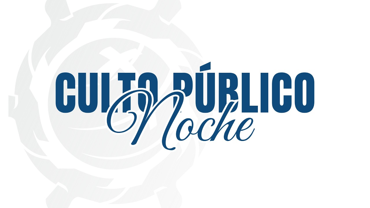 Domingo 22 de febrero | Servicio de la noche