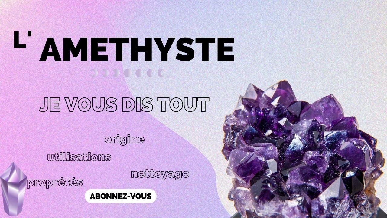 D&eacute;couvrez l'am&eacute;thyste,une pierre tr&egrave;s populaire aux vertus impressionnantes