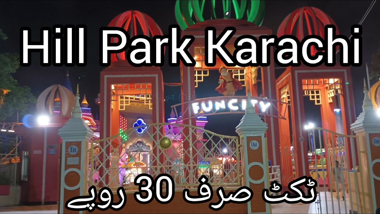 Hill Park Karachi  2024 👪Hill Park Fun City best adventure park💃best picnic place👭