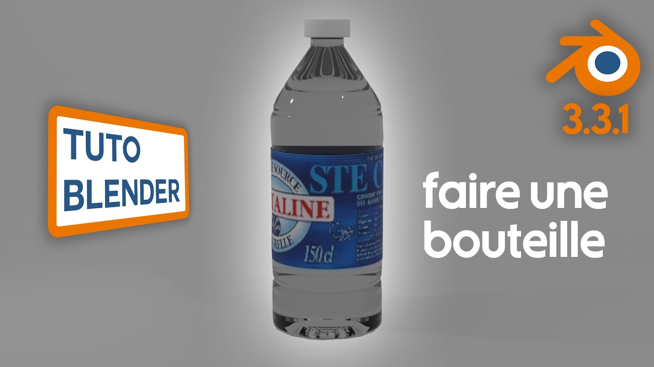 [TUTO BLENDER] FAIRE UNE BOUTEILLE (DÉBUTANT)