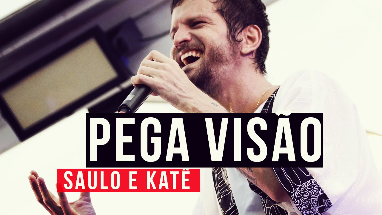 Saulo - Pega Visão - YouTube Carnaval 2015
