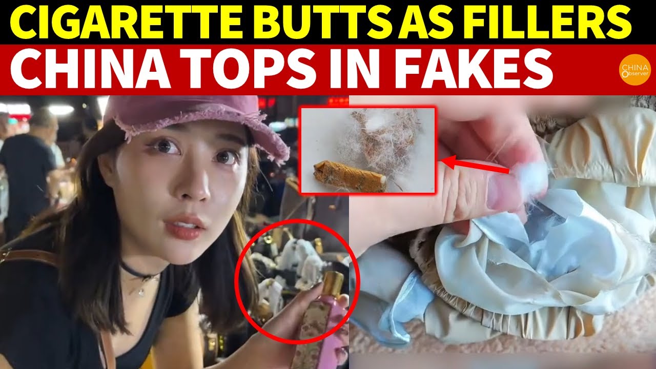 Cigarette Butts, Cardboard as Fillers Make Temu, Wechat, Taobao Infamous! China Tops in Fakes!