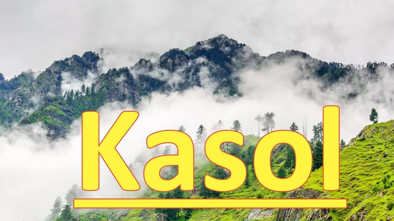 How to reach Kasol from Delhi by Train, Road, Flight | Nearest Airport, Railway station to Kasol