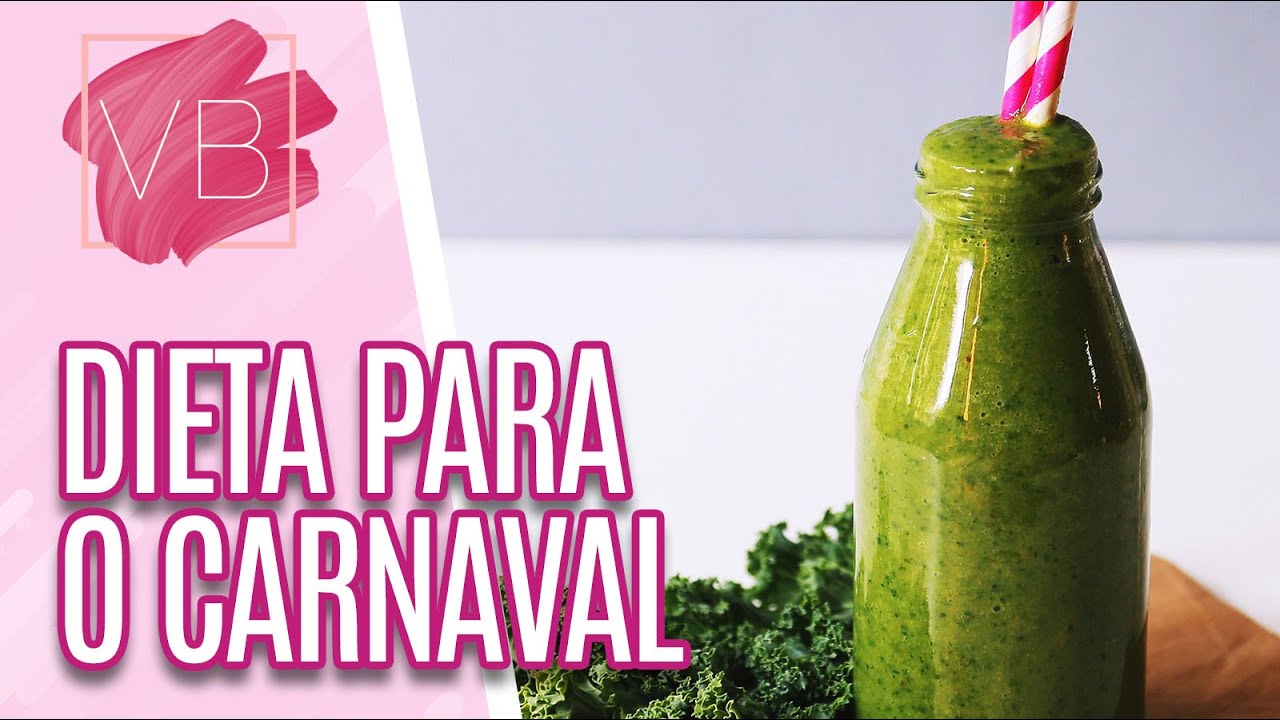 Dieta para arrasar no carnaval - Você Bonita (27/01/20)