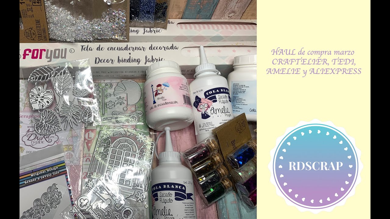 HAUL de compra scrapbooking Marzo CRAFTELIER, TEDI, AMELIE y ALIEXPRESS