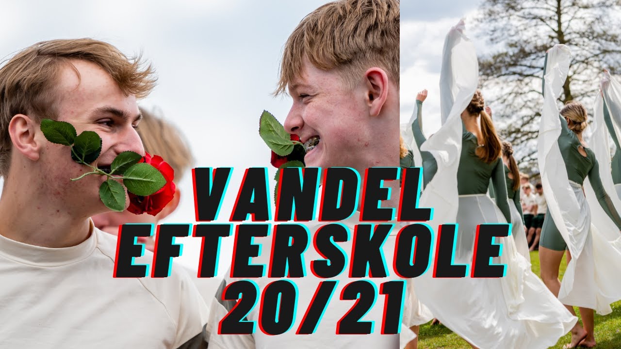 Vandel Efterskole 20/21 - Opvisningsfilm