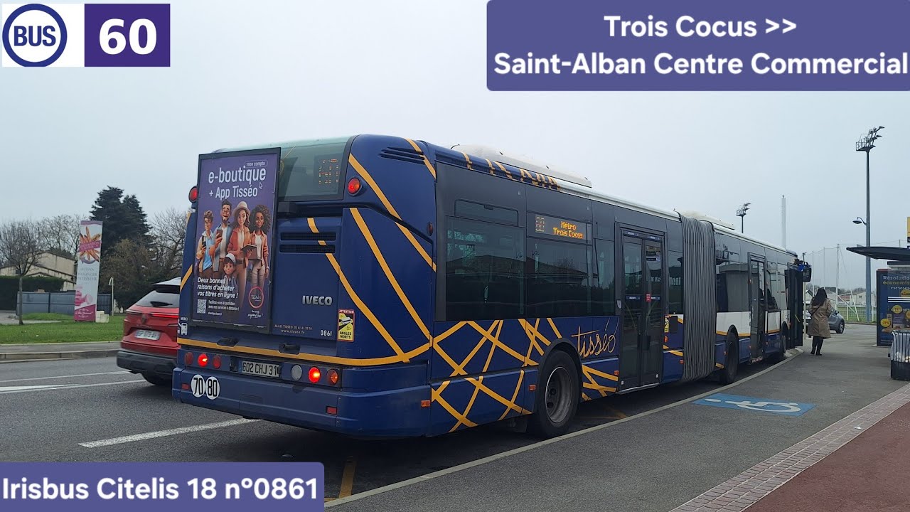 Tisséo - Ligne 60 de Trois Cocus à Saint-Alban Centre Commercial - Irisbus Citelis 18 n°0861
