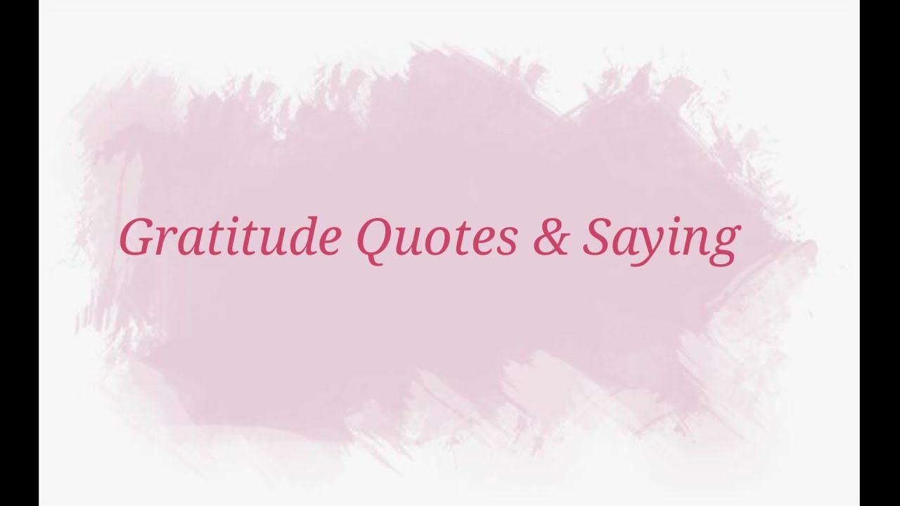 Gratitude Quotes and sayings | Quotes about gratitude