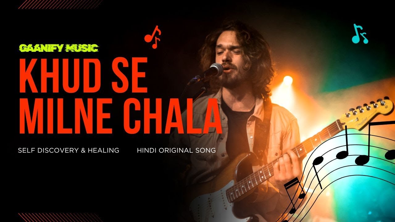Khud Se Milne Chala &ndash; Hindi Original Song | Emotional Indie Lofi | Self Discovery & Healing