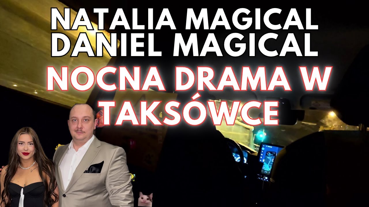 Natalia Magical i Daniel Magical - kł&oacute;tnia w taks&oacute;wce.