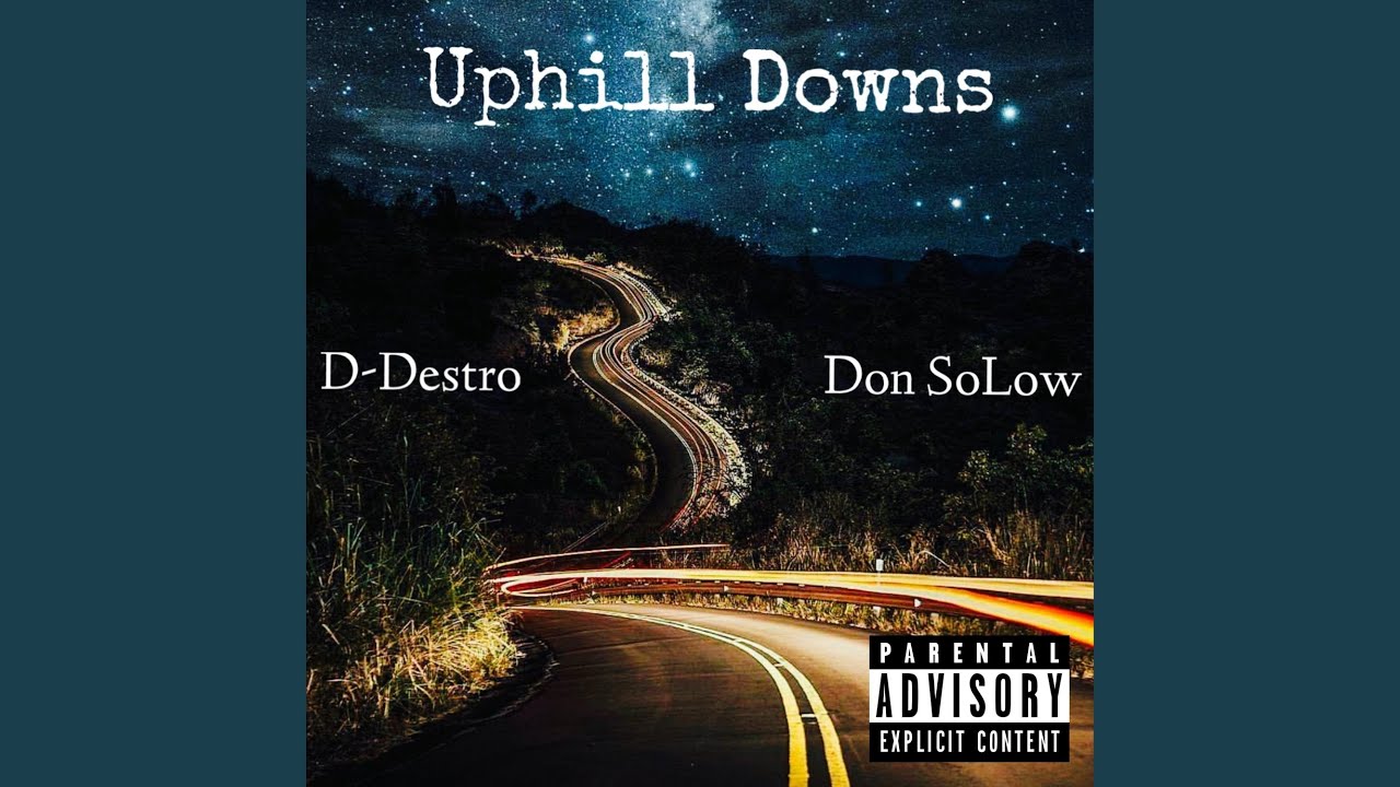 Uphill Downs (feat. Don SoLow)