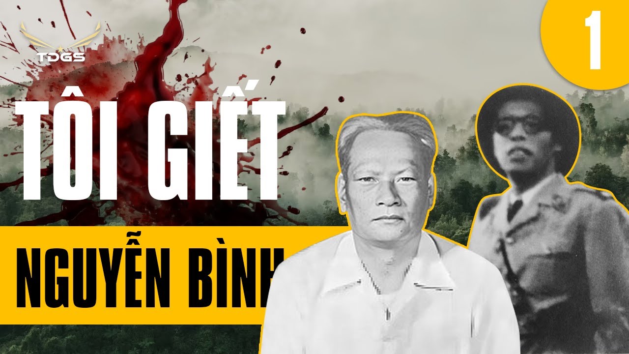 Tôi giết Nguyễn Bình - Tập 1:  Âm mưu bất thành của Bình Xuyên