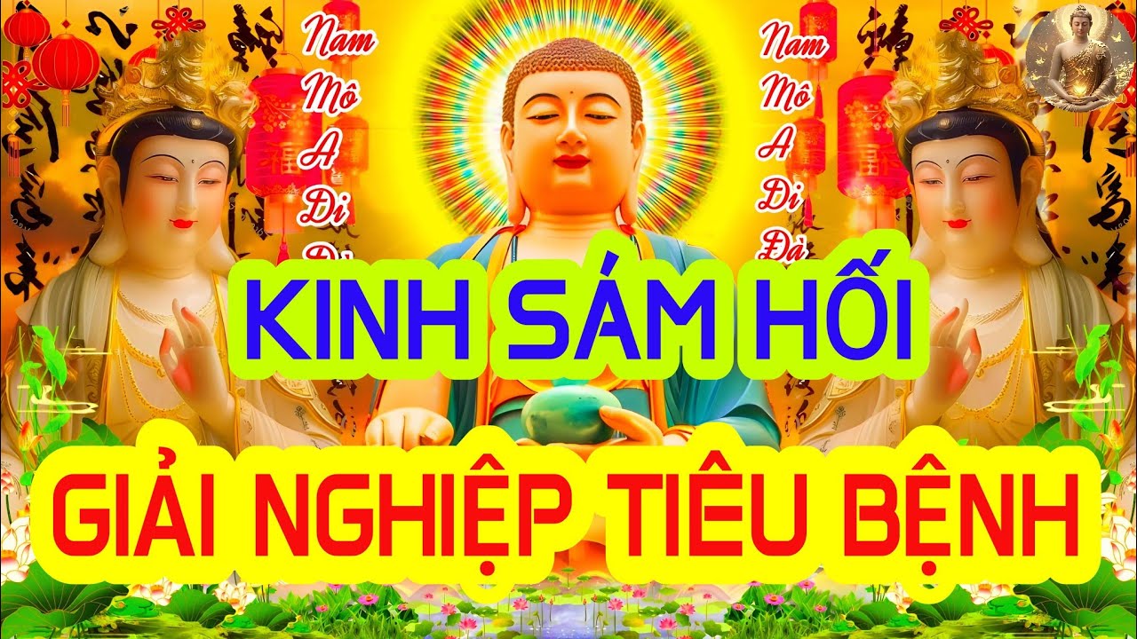 Tối Ngày 25 ÂL Nghe Thầy Tụng Kinh Cầu An Sám Hối, Bồ Tát Cứu Độ Sức Khỏe Tiêu Bệnh Trừ Nghiệp