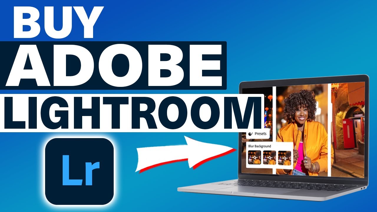 How to Buy Adobe Lightroom 2025 Online