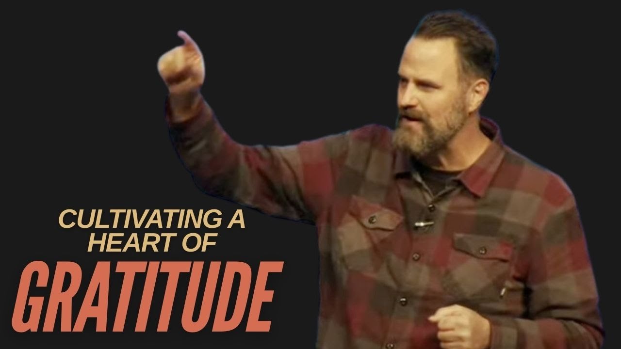 Cultivating a Heart of Gratitude | Pastor Tim Inman | Harbor Light Church