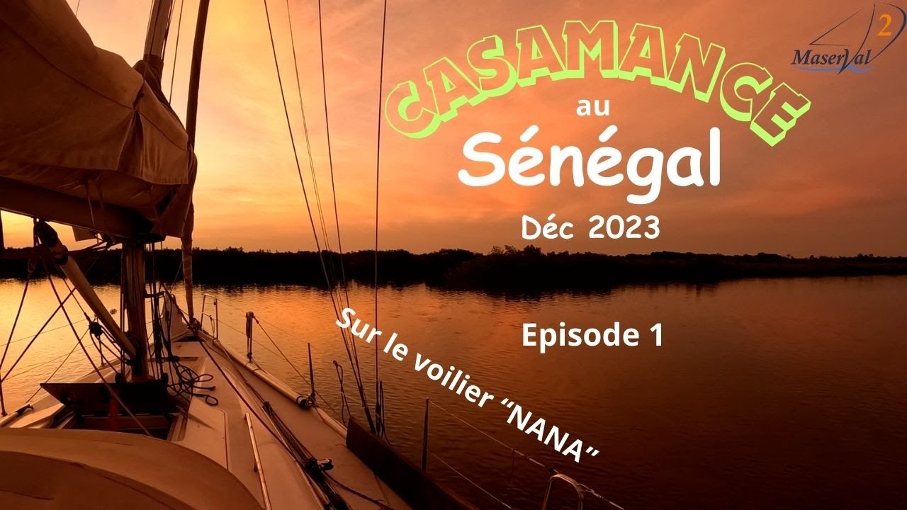 SENEGAL Déc 2023 (Ep 1) - Dans les méandres de Casamance