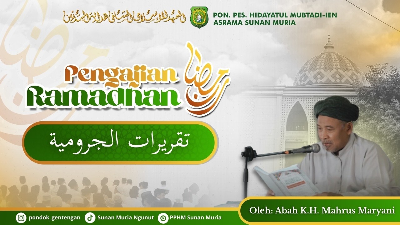 11 #PENGAJIAN  KITAB |  TAQRIROT AL JURUMIYAH OLEH KH. MAHRUS MARYANI