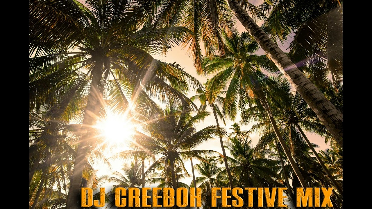 Dj Creeboh - Festive mix