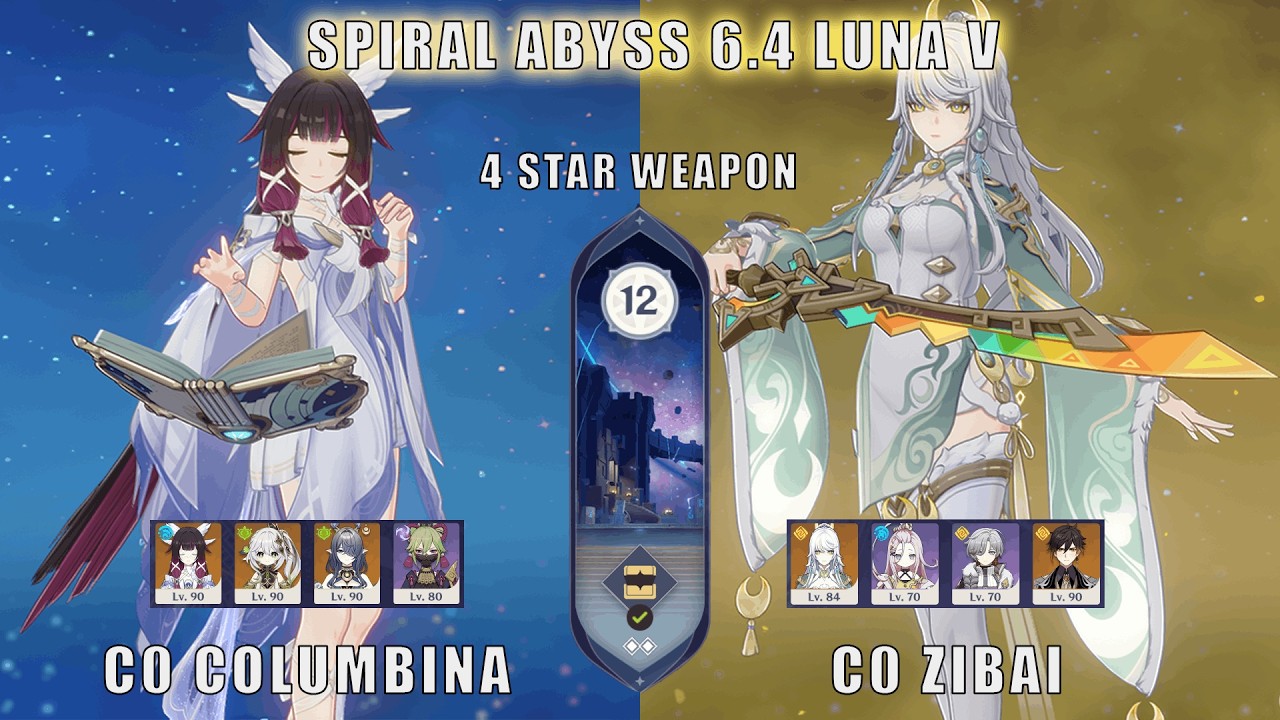 C0 CARRY COLUMBINA C0 ZIBAI | 6.4 Spiral Abyss FLOOR 12 | 4 STAR WEAPONS | LUNA V