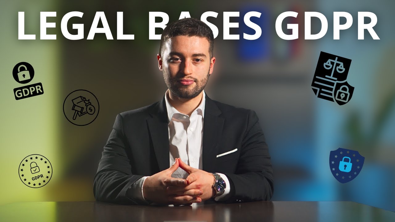 GDPR Legal Bases for Data Processing