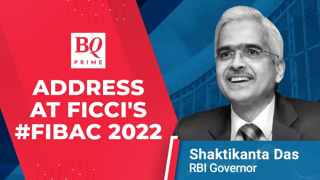 Watch Live: RBI Governor Shaktikanta Das' Address At FICCI's FIBAC 2022