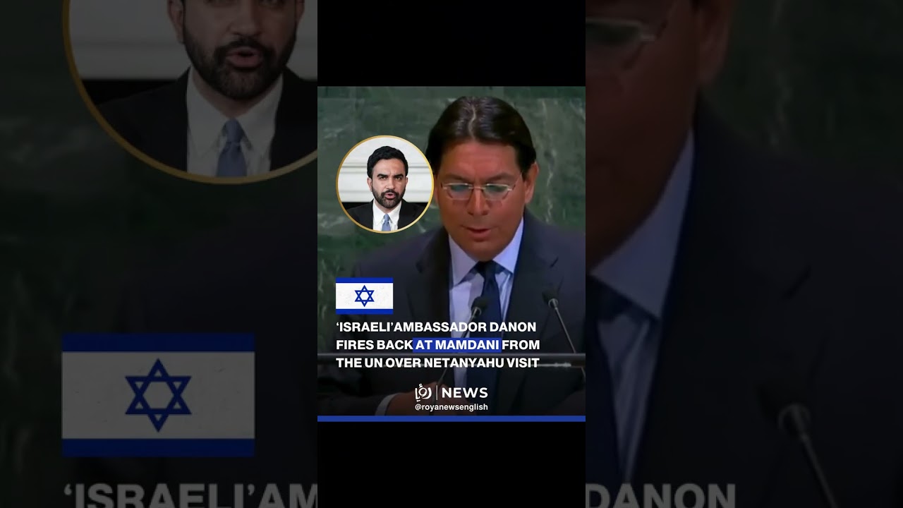 &lsquo;Israeli&rsquo; Ambassador Danon Fires Back at Mamdani from the UN
