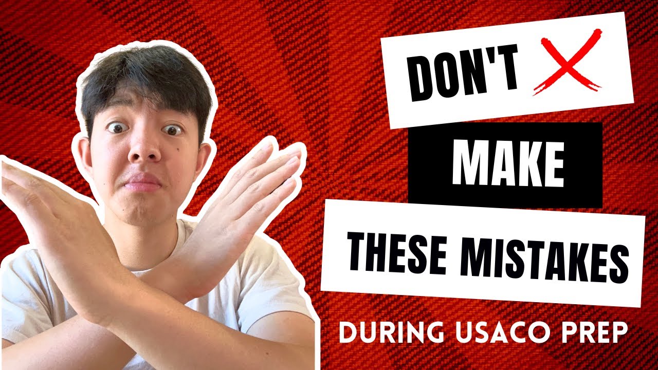 5 Common Mistakes That USACO Competitors Make in Bronze and Silver