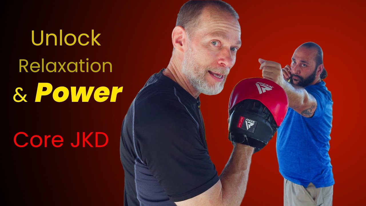 Boxing Basics Unlock Relaxation & Power in Core JKD Part 1