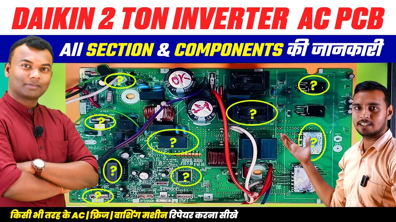Daikin PCB Full Details | PCB Components explained in Hindi,AC Repairing Course | Daikin Pcb Repair
