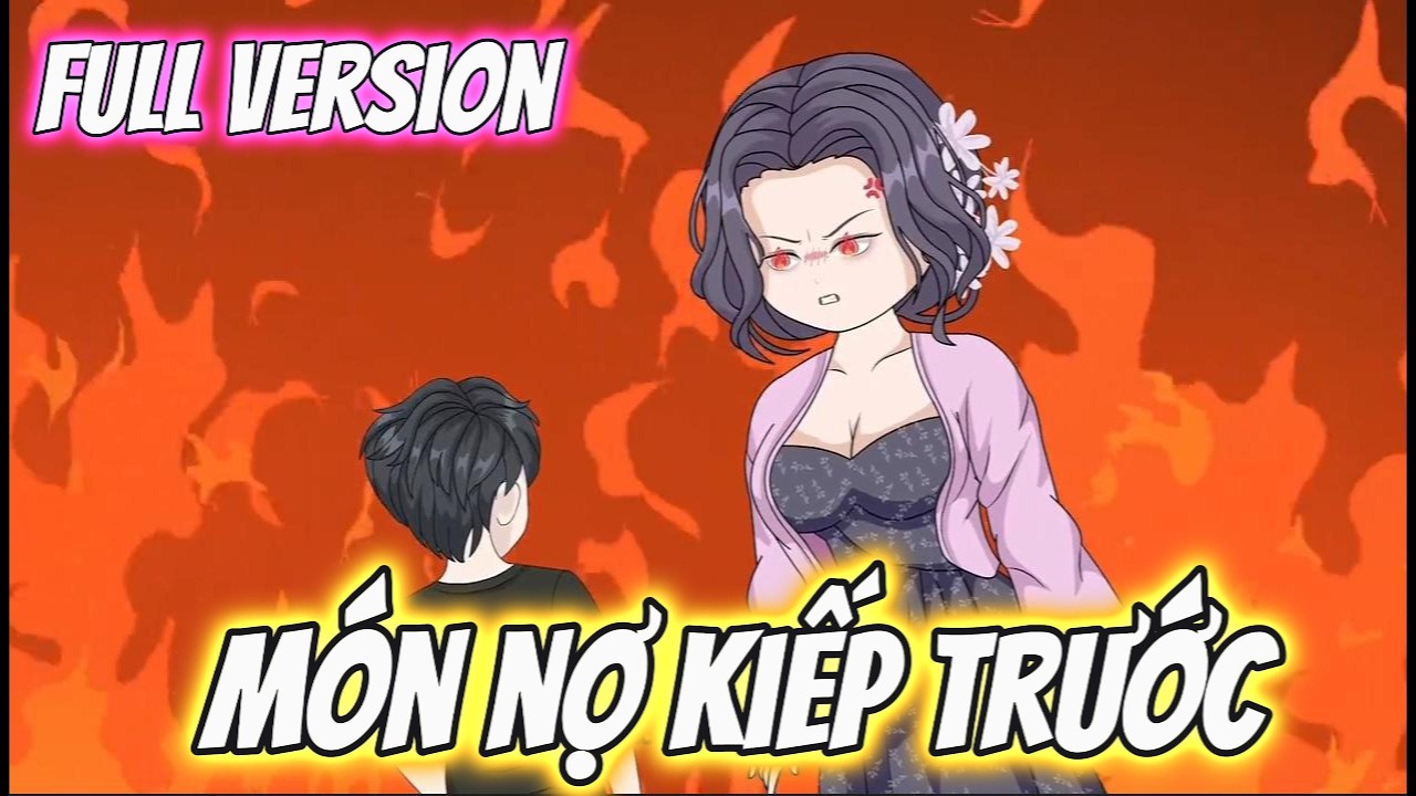 Full Version | Món Nợ Kiếp Trước | Rede Vietsub