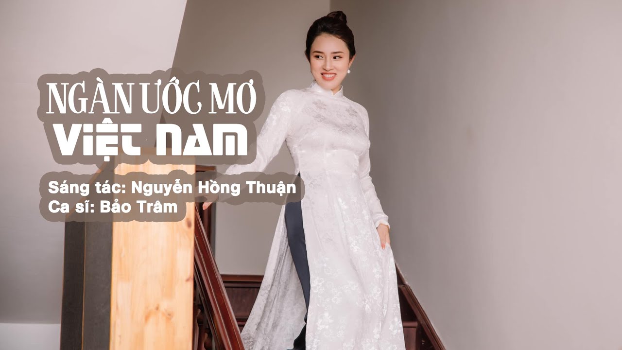 Ngàn Ước Mơ Việt Nam | Bảo Trâm | Minh Ngọc Studio