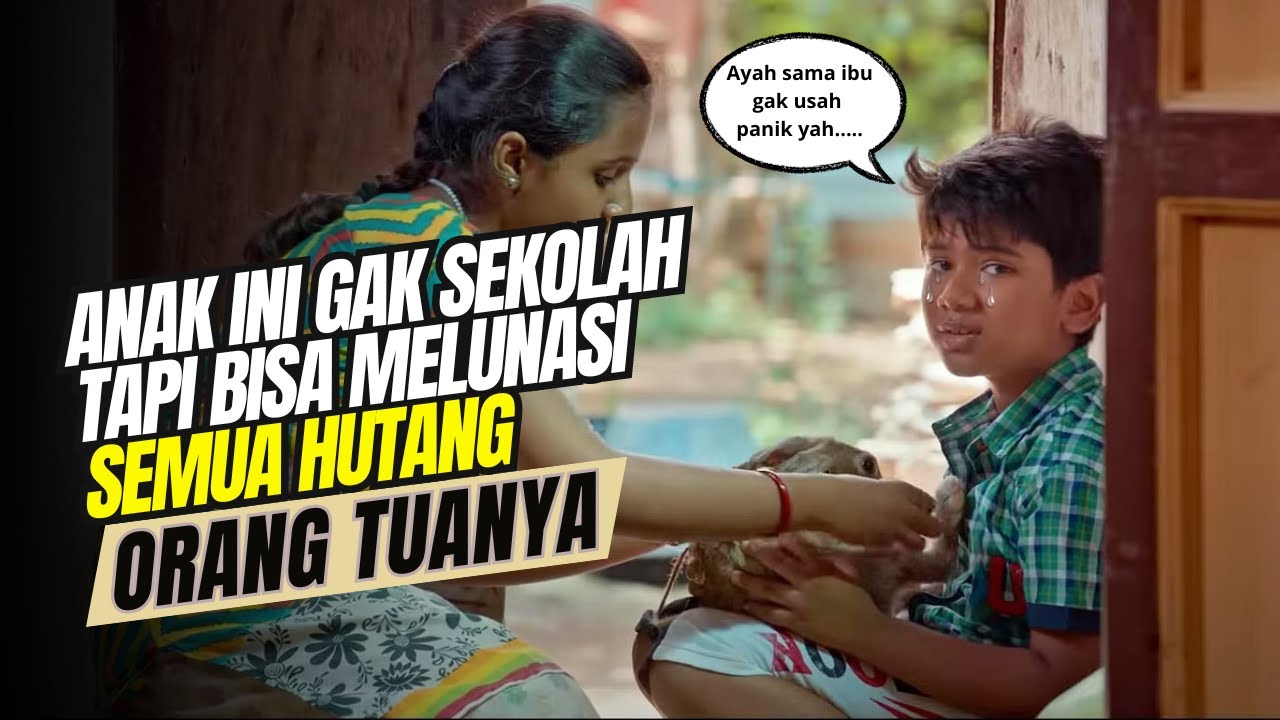 INI KEREN SI !! GAK SEKOLAH TAPI BISA MELUNASI SEMUA HUTANG AYAH DAN IBU TIRINYA